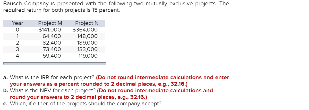 Solved Bausch Company Is Presented With The Following Two | Chegg.com