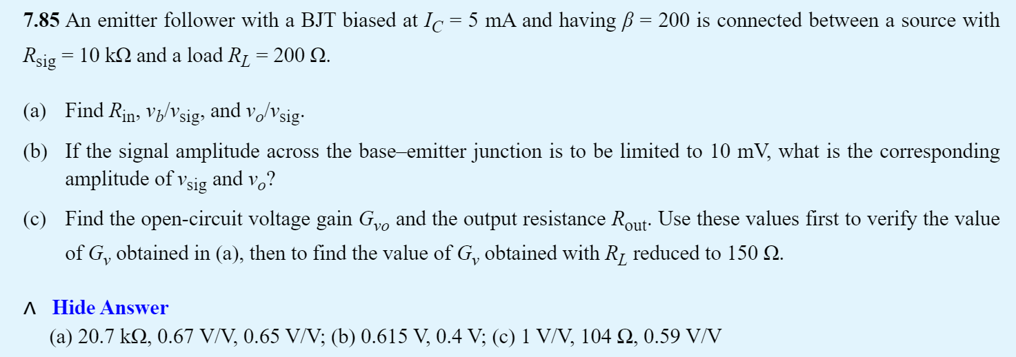 Solved 7 85 An Emitter Follower With A Bjt Biased At Ic Chegg Com