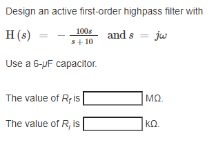 Solved Design an active first-order highpass filter with | Chegg.com