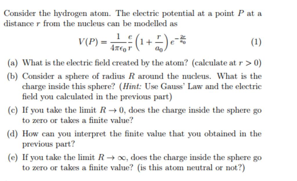 Consider the hydrogen atom. The electric potential at a point \( P \) at a distance \( r \) from the nucleus can be modelled