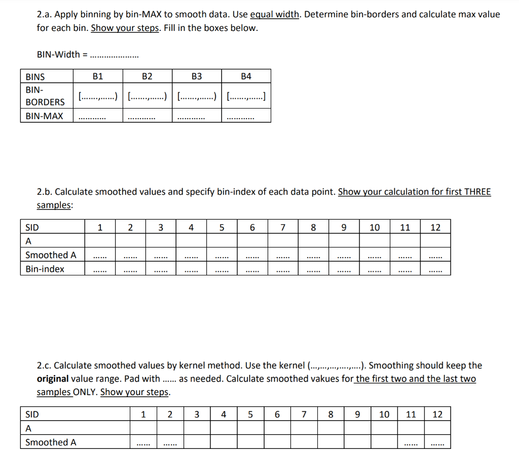 2.a. Apply binning by binMAX to smooth data. Use