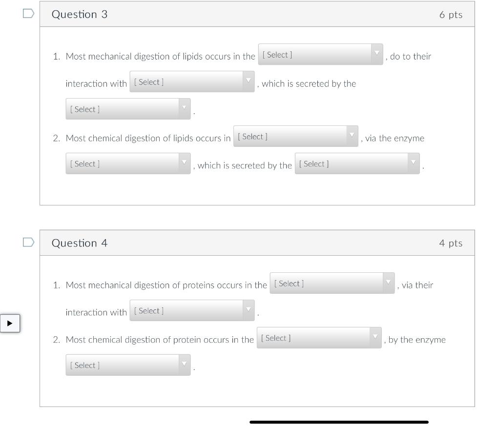 Solved U Question 3 6 pts 1. Most mechanical digestion of | Chegg.com