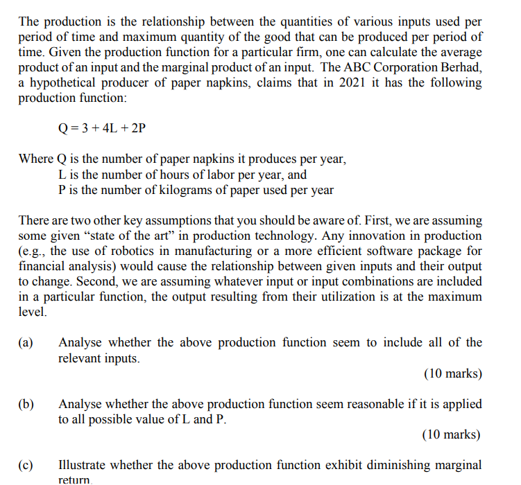 Solved The Production Is The Relationship Between The | Chegg.com