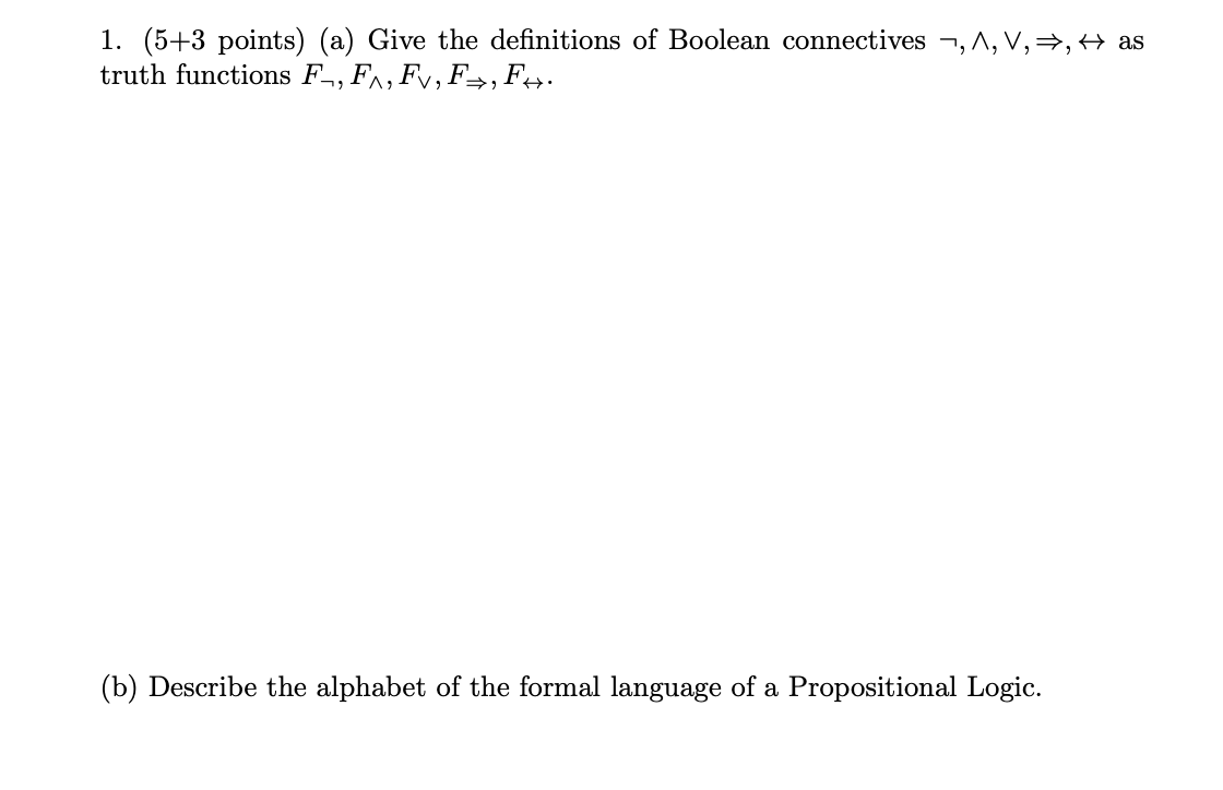 Solved 1 5 3 Points A Give The Definitions Of Boolean Chegg Com