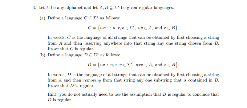 Solved 3. Let Σ Be Any Alphabet And Let A,B⊆Σ∗ Be Given | Chegg.com