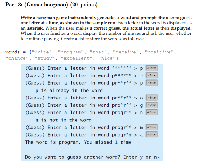 Solved Part 3: (Game: hangman) (20 points) Write a hangman | Chegg.com