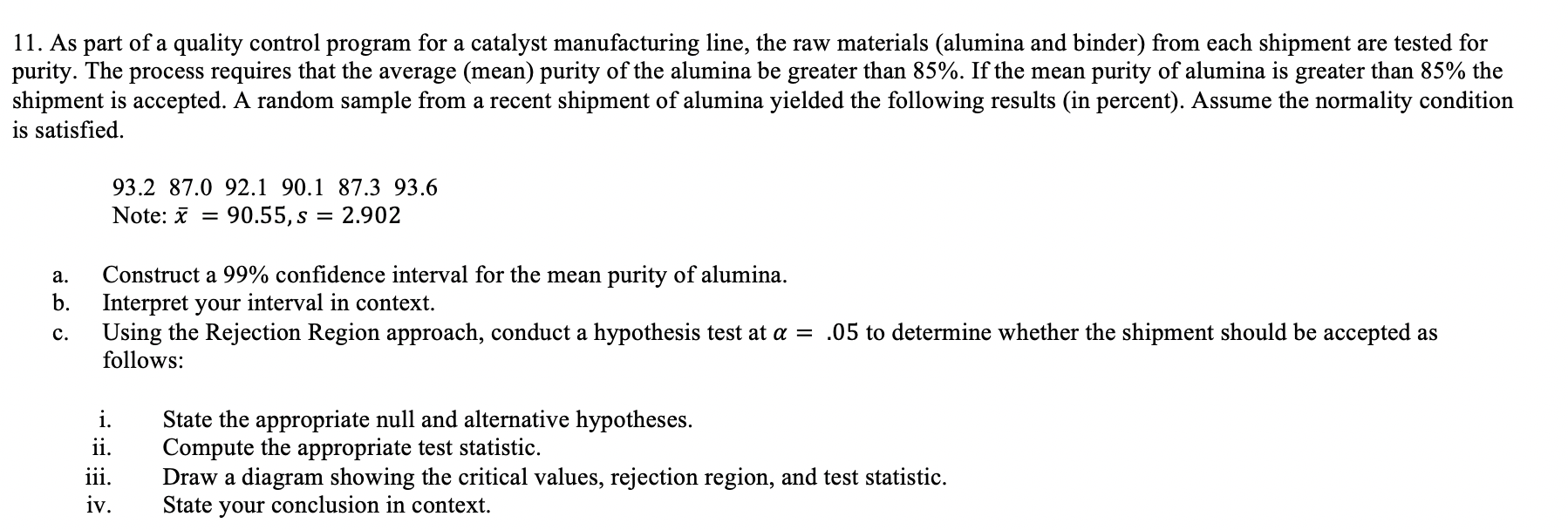 Solved 11. As part of a quality control program for a | Chegg.com