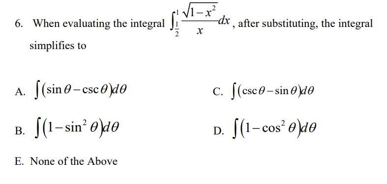 Solved 6. When evaluating the integral \\( | Chegg.com