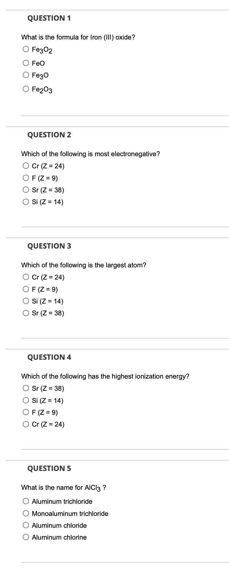 Solved QUESTION 1 What is the formula for Iron (III) oxide?