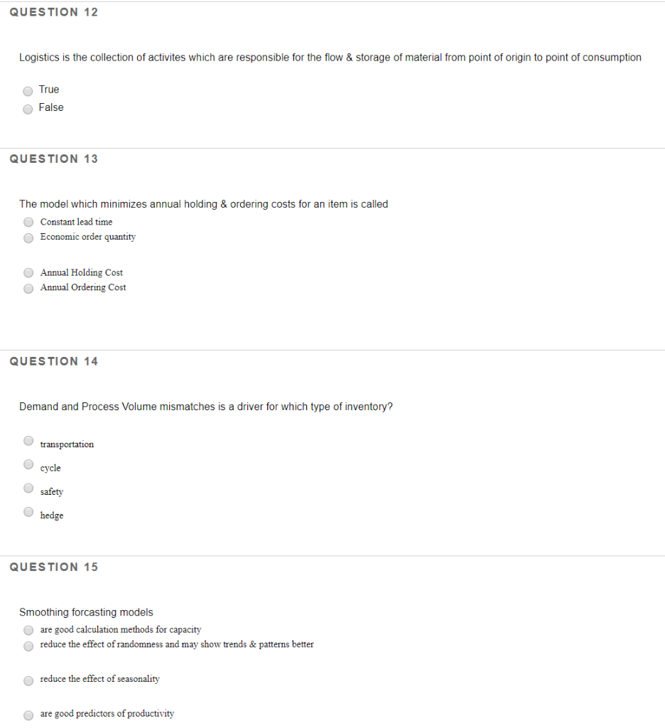 Solved QUESTION 12 Logistics is the collection of activites | Chegg.com