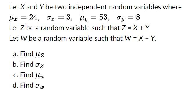 Solved Let X And Y Be Two Independent Random Variables Where 8922