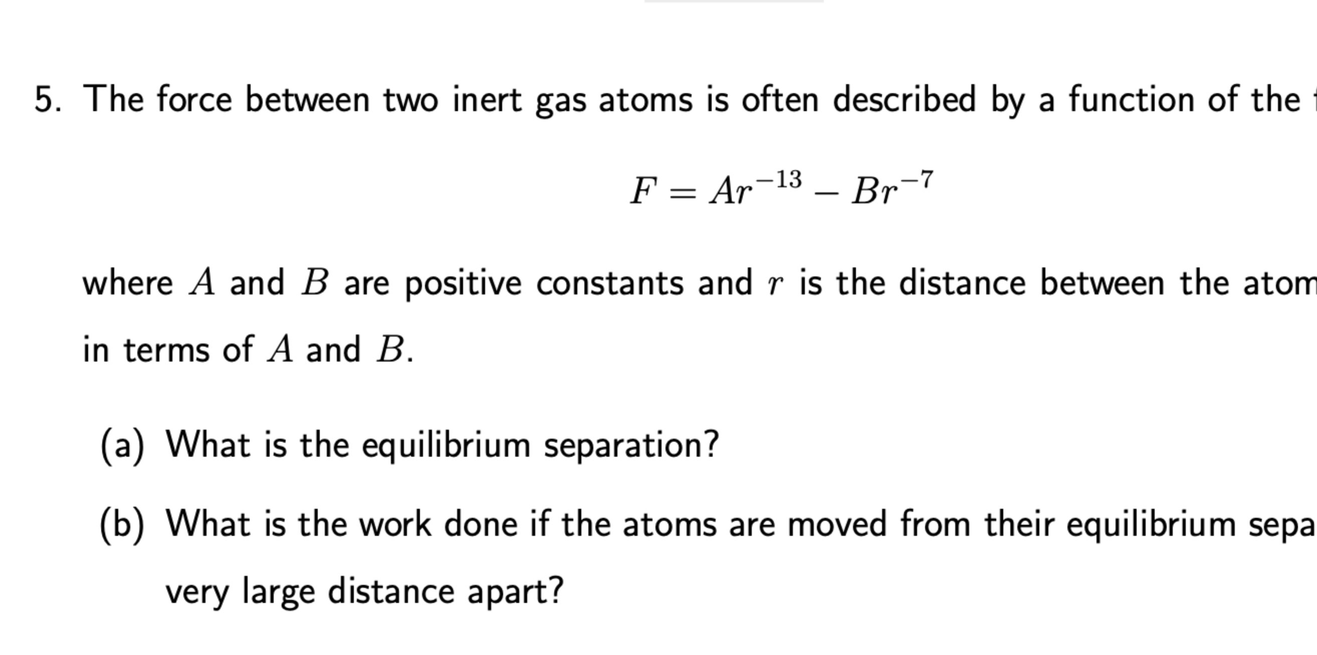 Solved The force between two inert gas atoms is often | Chegg.com