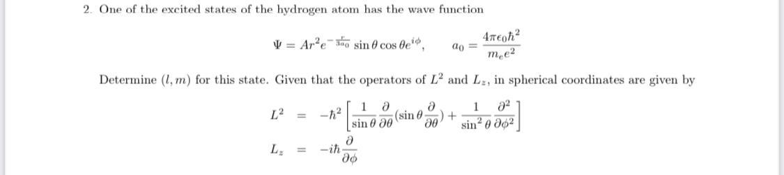 Solved 2. One of the excited states of the hydrogen atom has | Chegg.com