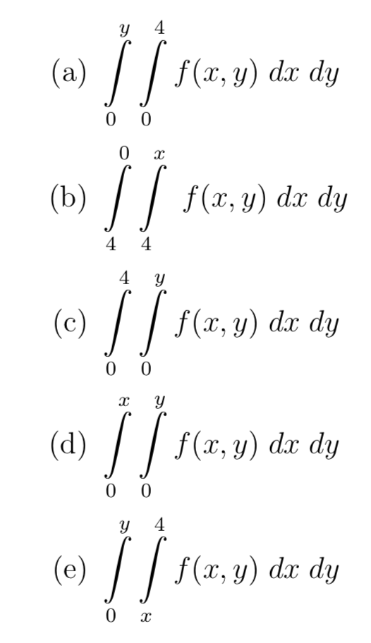 Solved: F(x, Y)dydar F(x, Y) Dx Dy (c) / F(x, Y) Dr Dy (d)... | Chegg.com