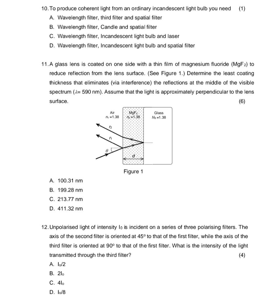 Solved 10. To produce coherent light from an ordinary | Chegg.com