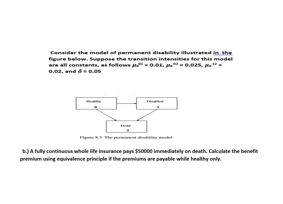 Permanent Disability Model Consider the model of permanent disability | Chegg.com