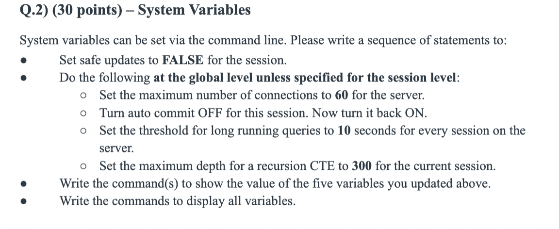 Solved Q.2) (30 points) - System Variables System variables | Chegg.com