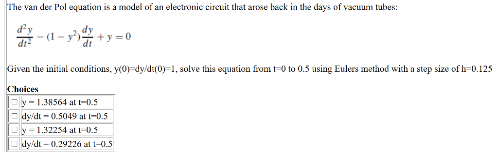 Solved The van der Pol equation is a model of an electronic | Chegg.com