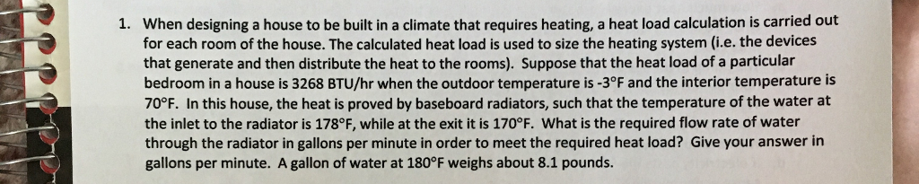 Solved 1 When Designing A House To Be Built In A Climate Chegg