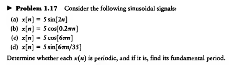 Solved Problem 1.17 Consider the following sinusoidal | Chegg.com