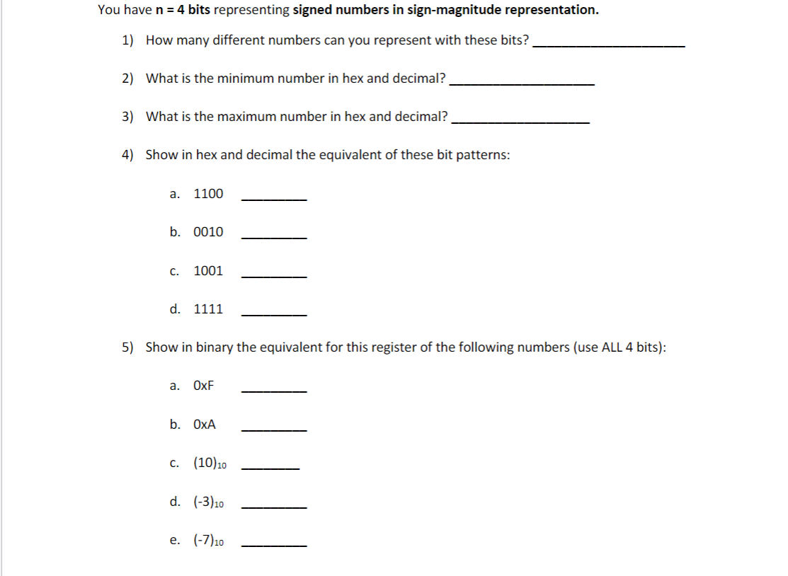 Solved You have n=4 bits representing signed numbers in