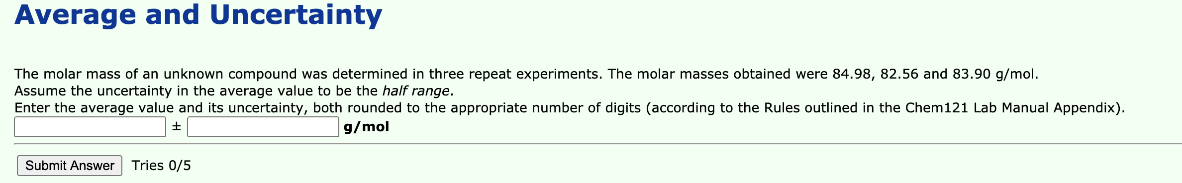Solved Average and Uncertainty The molar mass of an unknown | Chegg.com