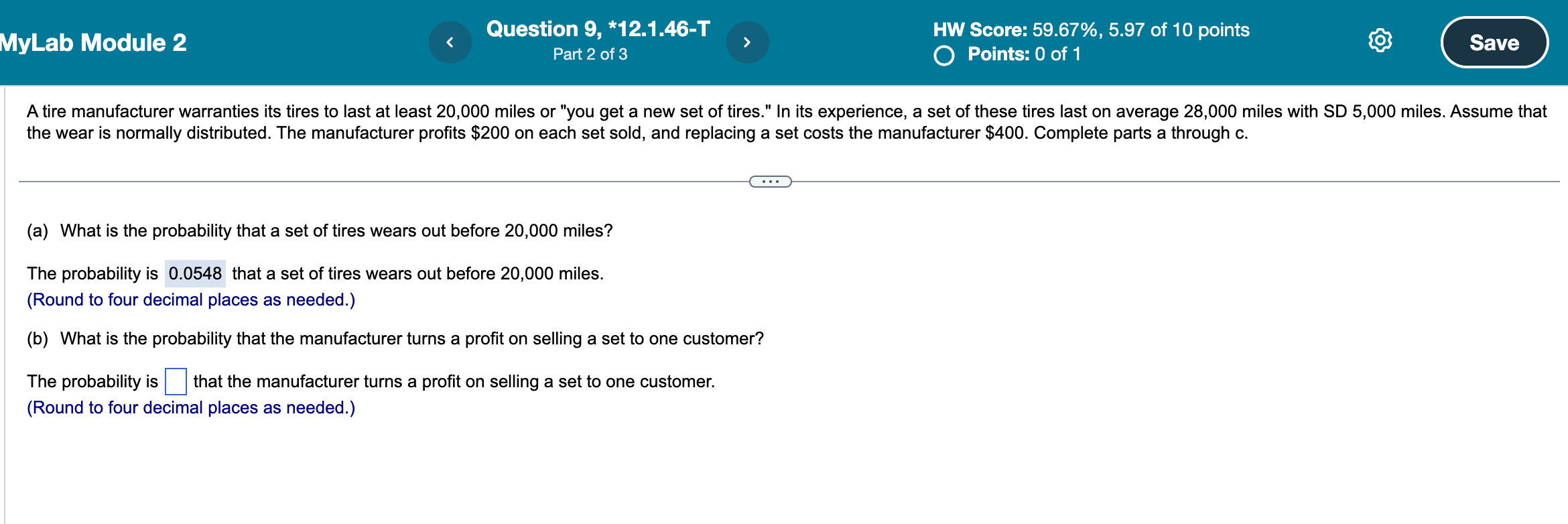 Solved A tire manufacturer warranties its tires to last at | Chegg.com