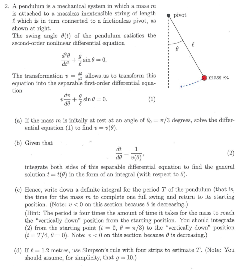 Solved 2. A pendulum is a mechanical system in which a mass | Chegg.com