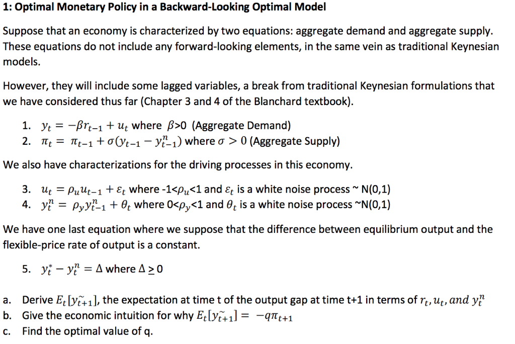 1: Optimal Monetary Policy in a Backward-Looking | Chegg.com