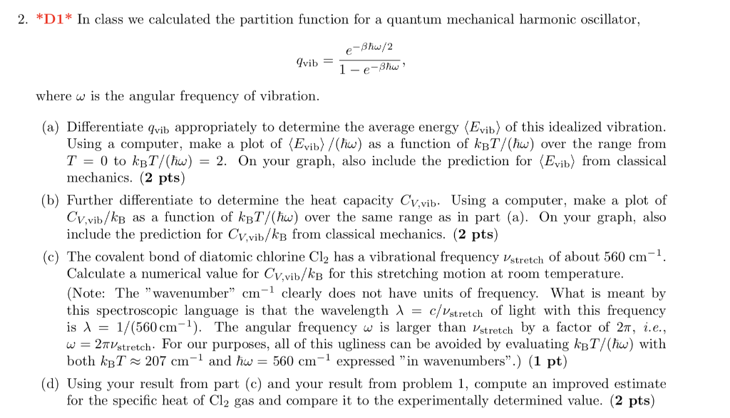 Solved 2. *D1* In class we calculated the partition function | Chegg.com