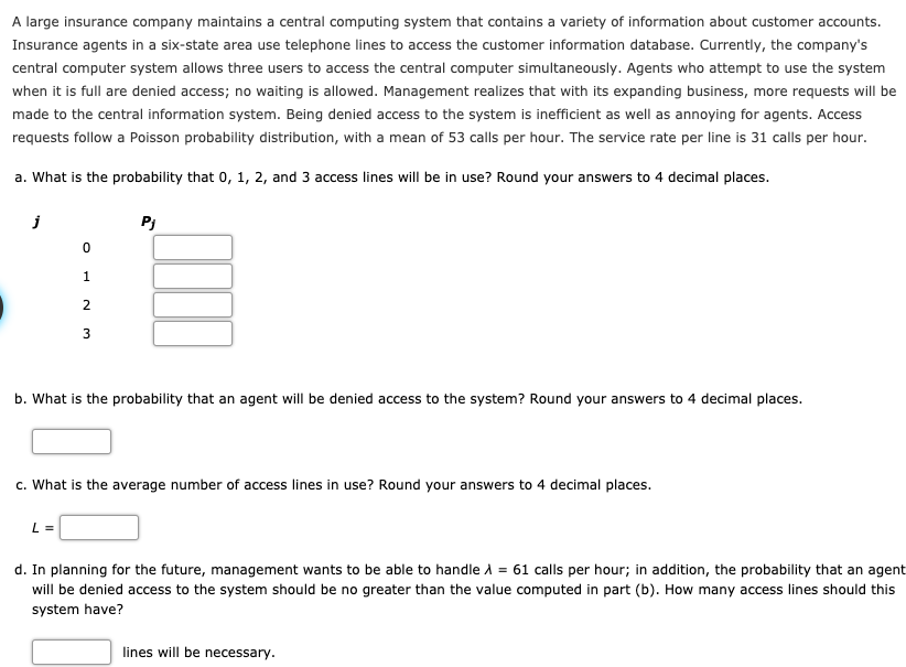 Solved A large insurance company maintains a central
