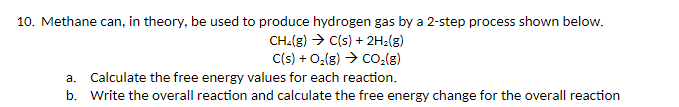 Solved Methane can, in theory, be used to produce hydrogen | Chegg.com