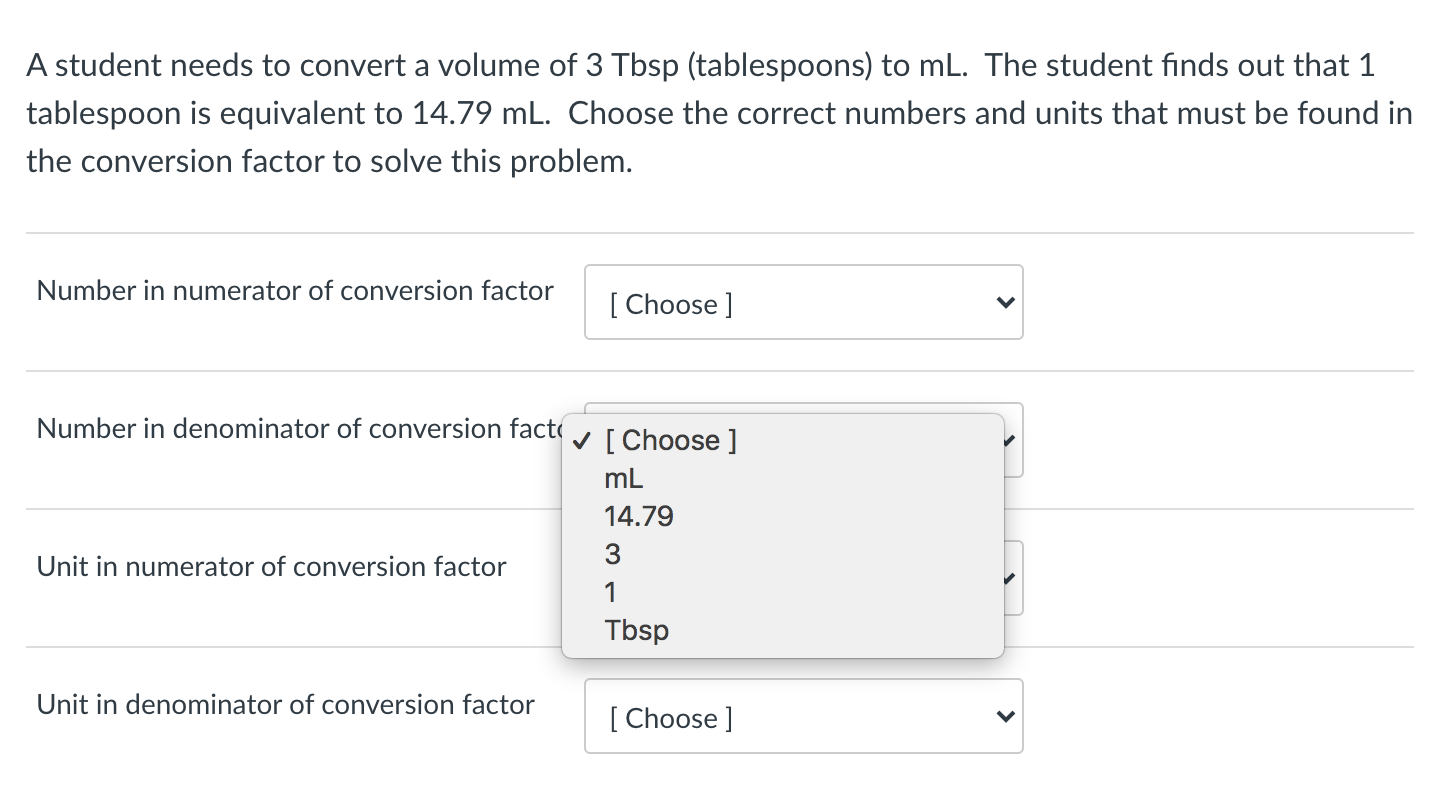 Solved A student needs to convert a volume of 3 Tbsp