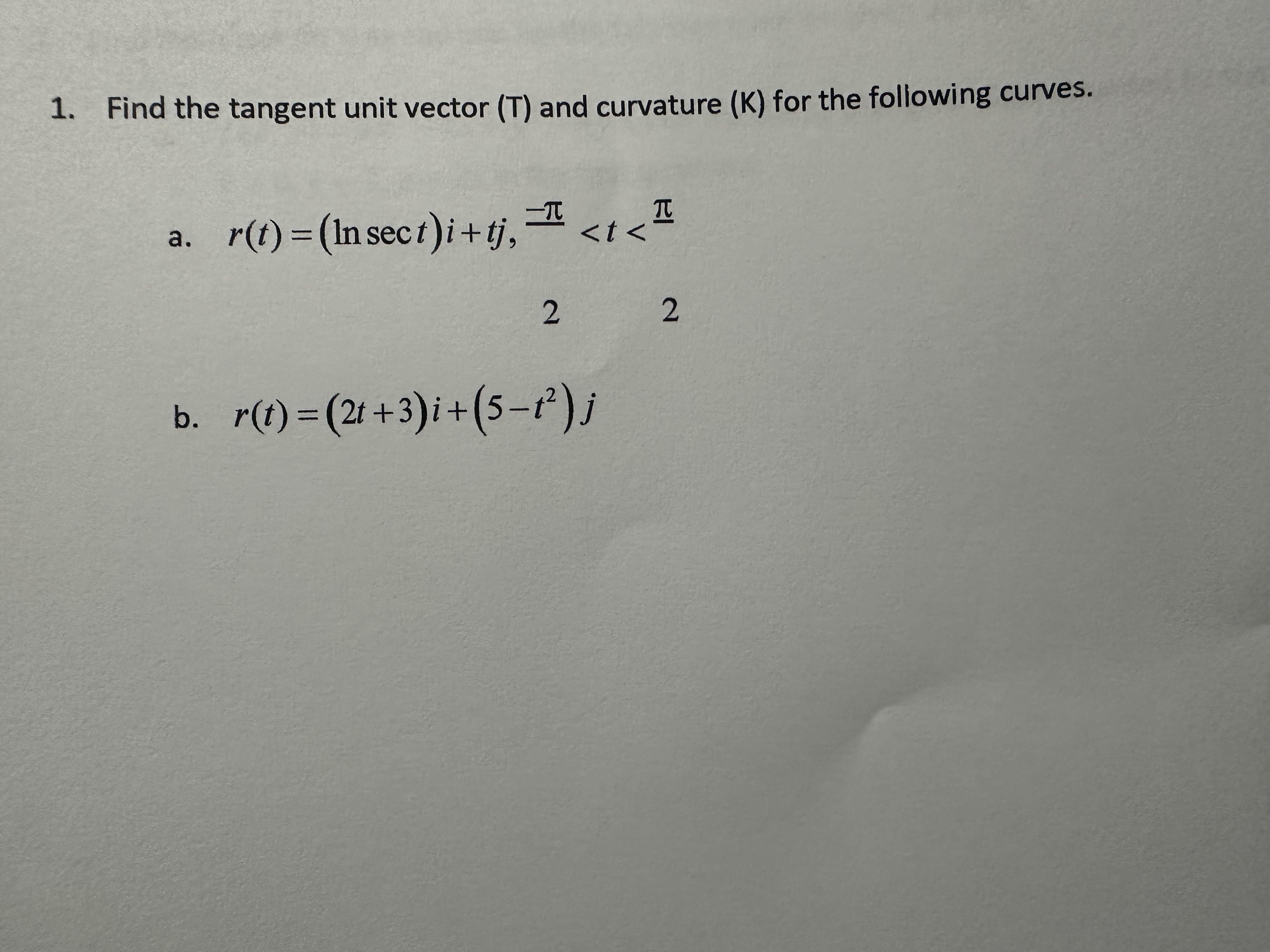 1 find the tangent unit vector t and curvature k chegg