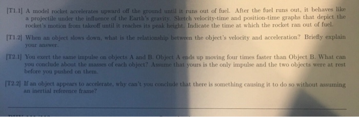 Solved IT1.1] A model rocket accelerates upward off the | Chegg.com