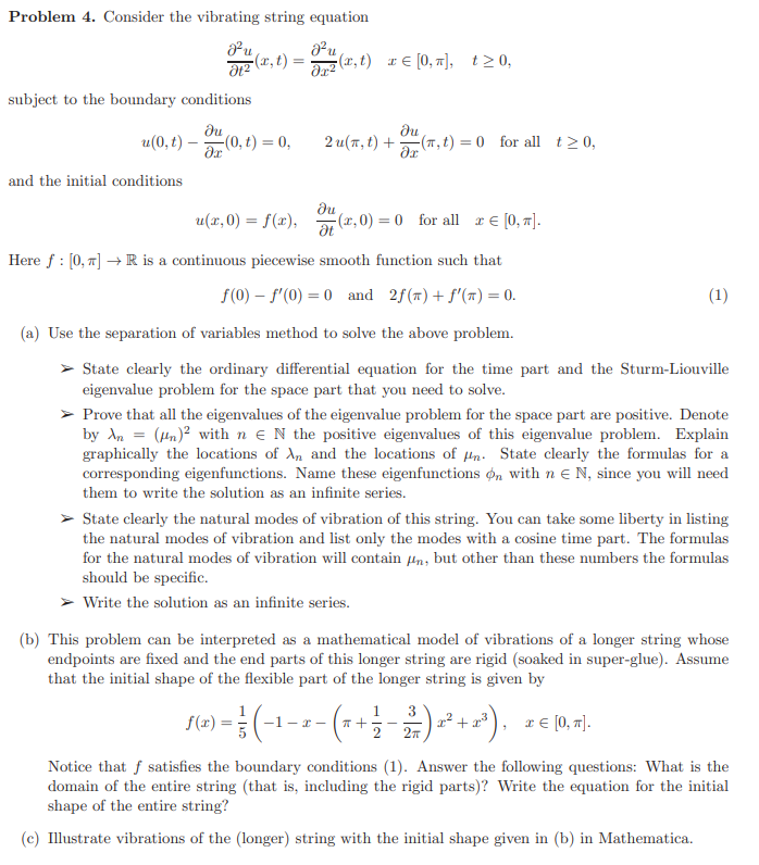 Solved Problem 4. Consider The Vibrating String Equation | Chegg.com