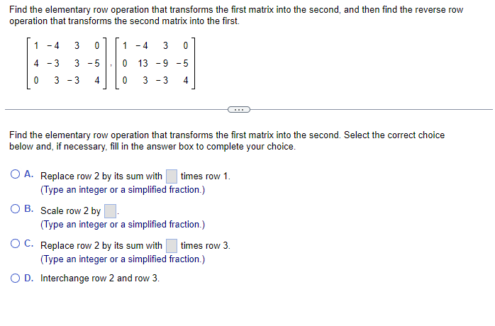 Solved Find the elementary row operation that transforms the | Chegg.com