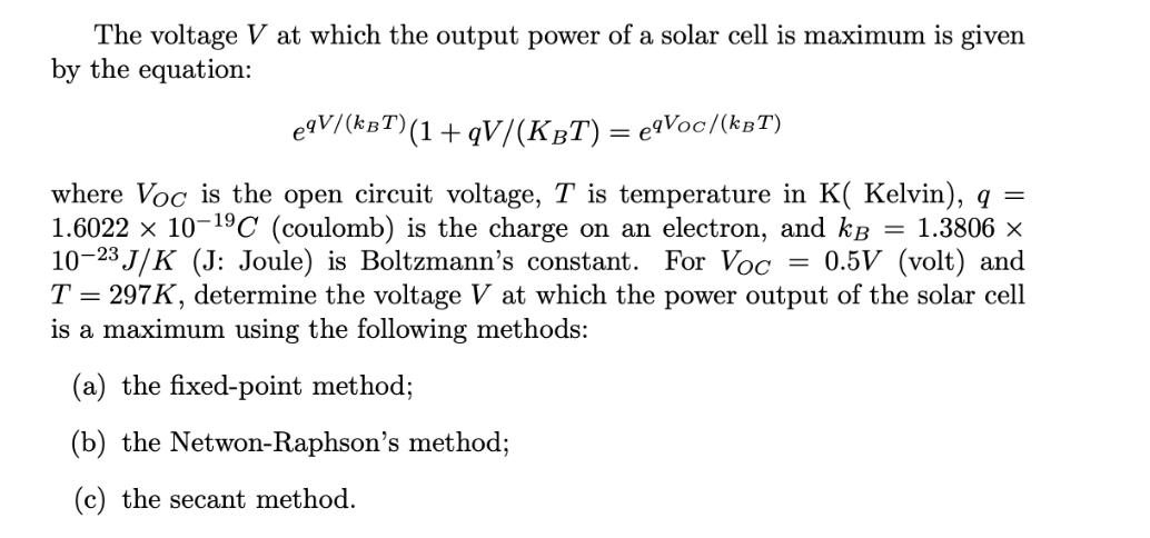 Solved The voltage V at which the output power of a solar | Chegg.com