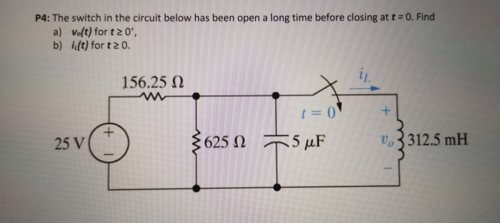 Solved P4: The switch in the circuit below has been open a | Chegg.com