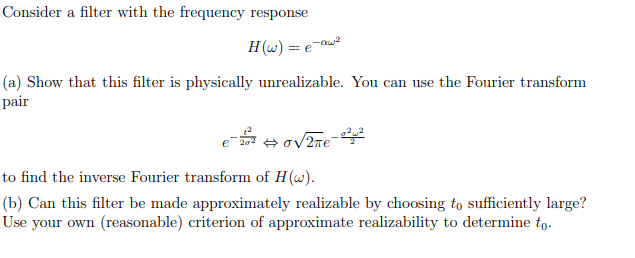 Solved -02 Consider a filter with the frequency response HW) | Chegg.com
