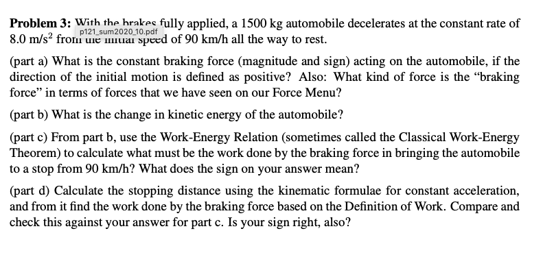 Solved Problem 3: With The Brakes Fully Applied, A 1500 Kg | Chegg.com