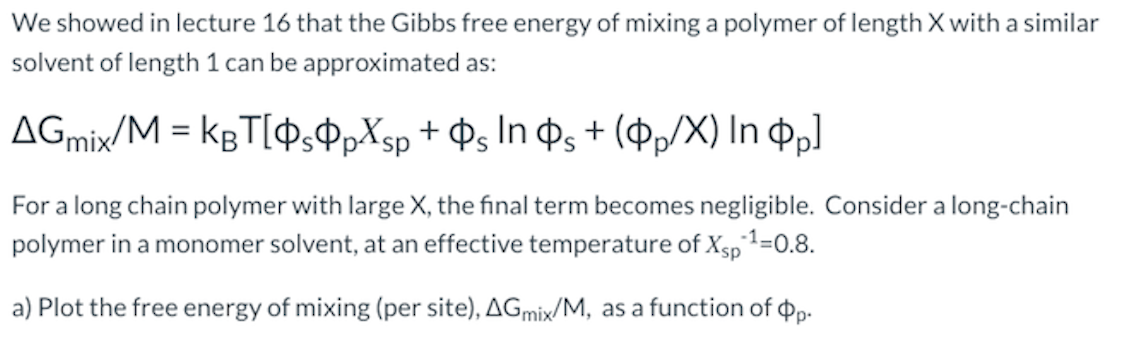 Solved We showed in lecture 16 that the Gibbs free energy of | Chegg.com