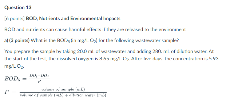 Solved [6 points] BOD, Nutrients and Environmental Impacts | Chegg.com