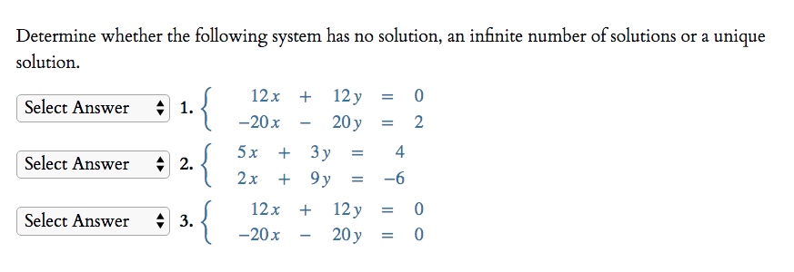 Solved Determine whether the following system has no | Chegg.com