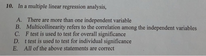 Solved 10. In a multiple linear regression analysis, A. | Chegg.com