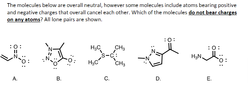 Solved The molecules below are overall neutral, however some | Chegg.com