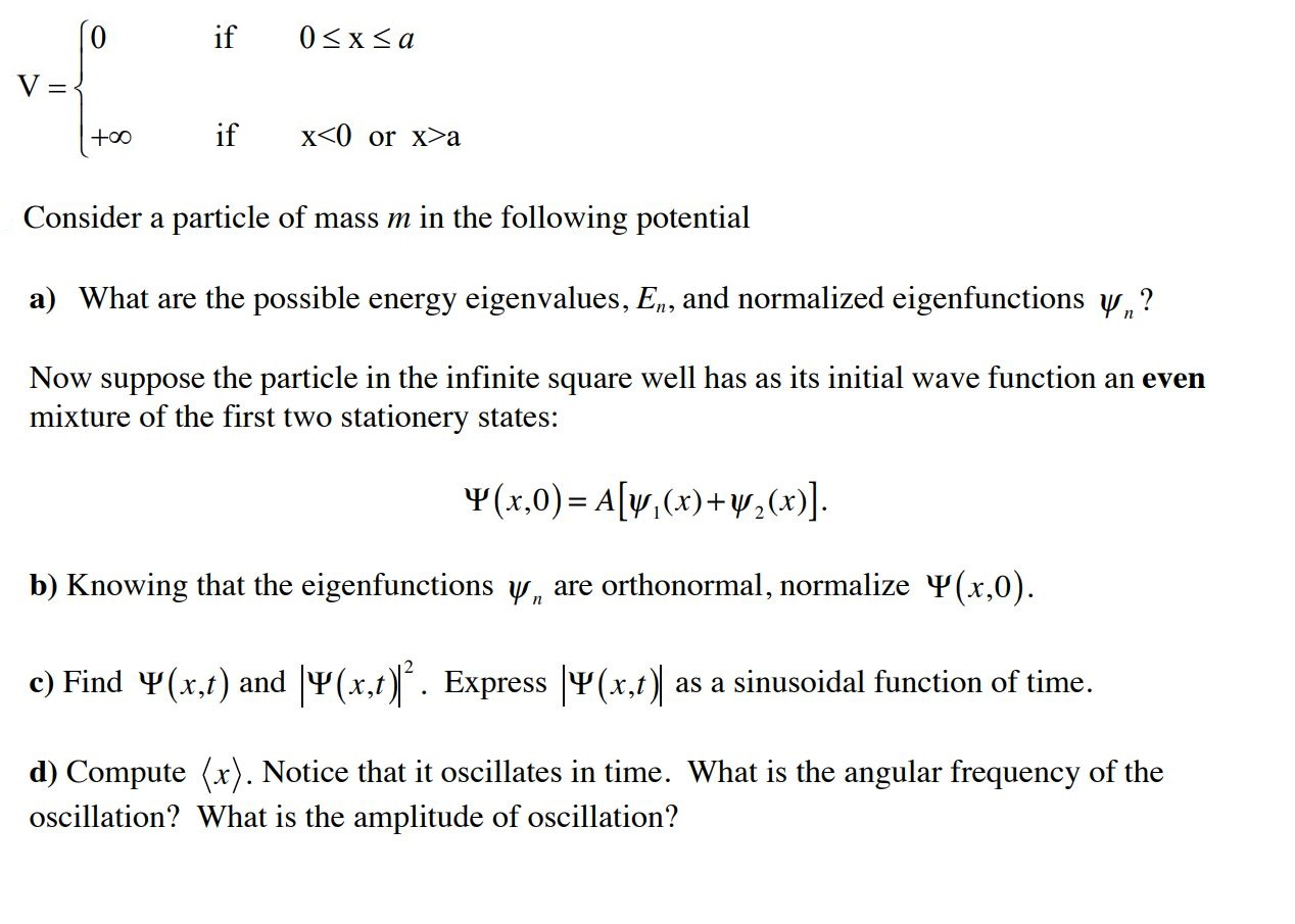 Solved if 0a Consider a particle of mass m in the following | Chegg.com