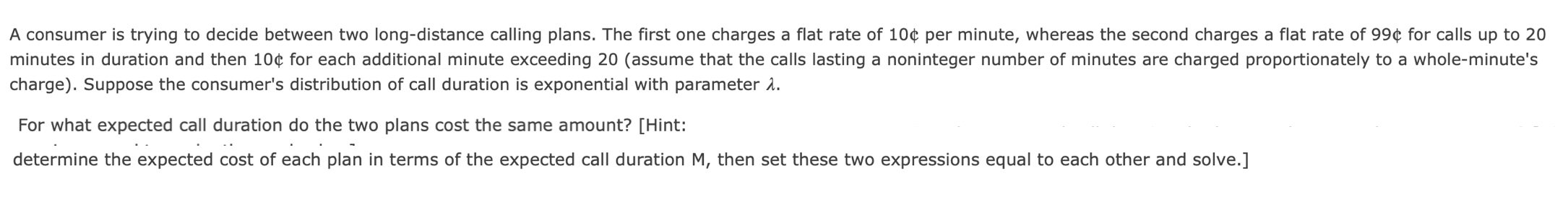 Solved A consumer is trying to decide between two | Chegg.com