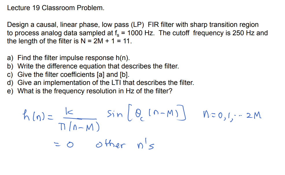 Lecture 19 Classroom Problem Design A Causal Linear Chegg Lecture 19 Classroom Problem Design A Causal Linear Chegg