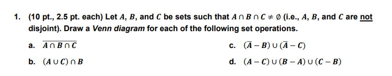 Solved 1. (10 Pt., 2.5 Pt. Each) Let A,B, And C Be Sets Such | Chegg.com